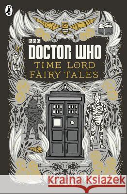 Doctor Who: Time Lord Fairytales Various 9781405920025 BBC Children's Books