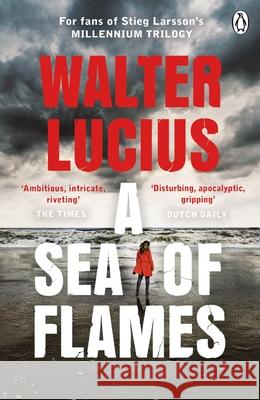 A Sea of Flames Walter Lucius 9781405921459