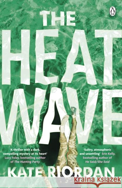 The Heatwave Kate Riordan 9781405922623 Penguin Books Ltd