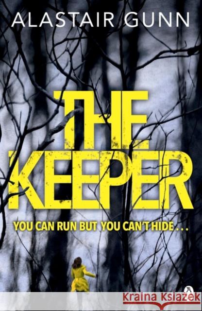 The Keeper Gunn, Alastair 9781405923200