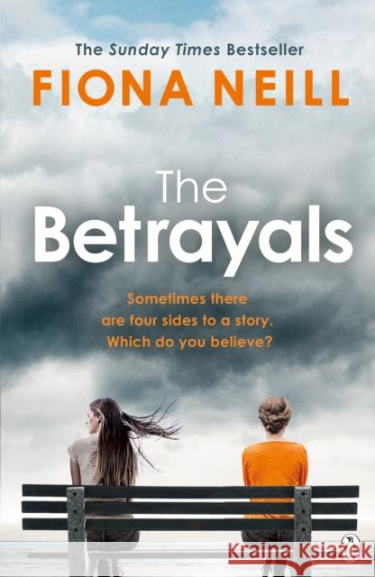 The Betrayals Fiona Neill 9781405923453