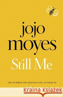 Still Me: Discover the love story that captured 21 million hearts Jojo Moyes 9781405924221