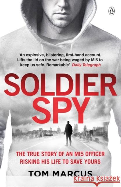 Soldier Spy Marcus, Tom 9781405927895 Penguin Books Ltd