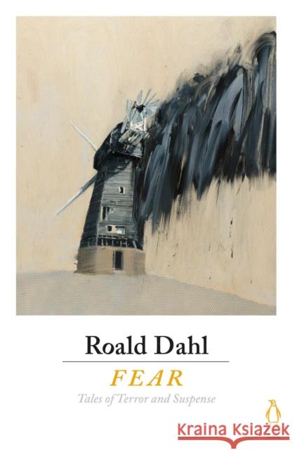 Fear Dahl Roald 9781405933216 Penguin Books Ltd