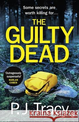 The Guilty Dead P. J. Tracy 9781405936026 Penguin Books Ltd