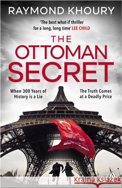 The Ottoman Secret Raymond Khoury 9781405939614 Penguin Books Ltd