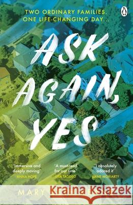 Ask Again, Yes: The gripping, emotional and life-affirming New York Times bestseller Mary Beth Keane 9781405943130