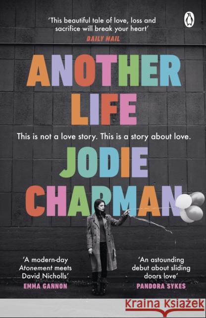 Another Life: The stunning love story and BBC2 Between the Covers pick Jodie Chapman 9781405946322