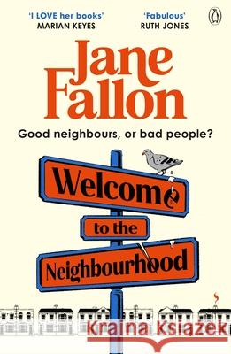 Welcome to the Neighbourhood Jane Fallon 9781405951098