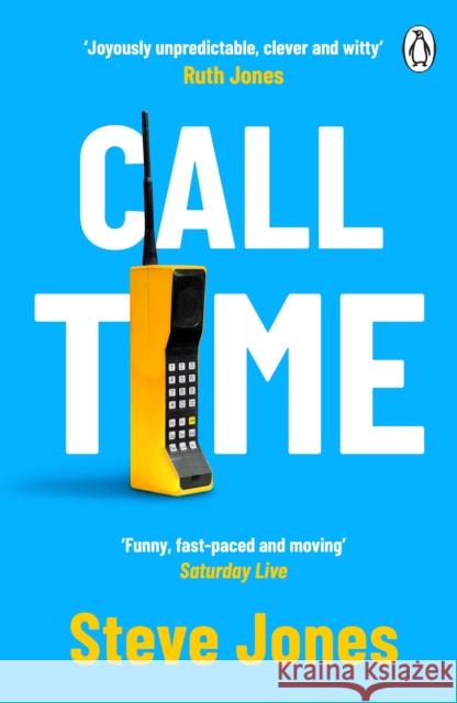 Call Time Steve Jones 9781405952040 Penguin Books Ltd