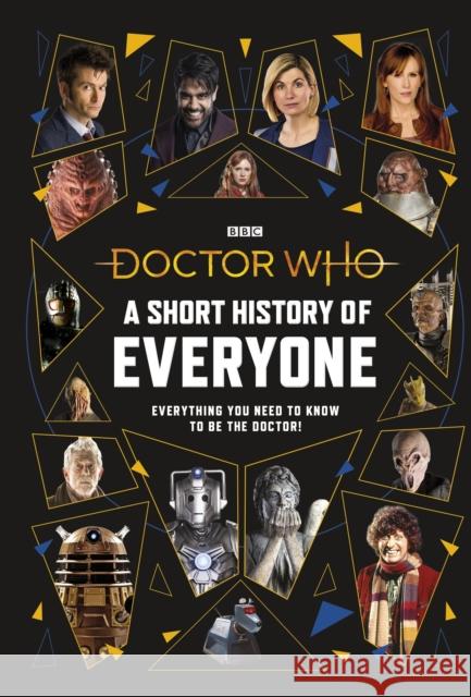 Doctor Who: A Short History of Everyone Doctor Who 9781405952323 Penguin Random House Children's UK