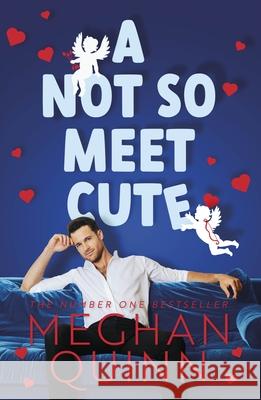 A Not So Meet Cute Meghan Quinn 9781405955799 Penguin Books Ltd