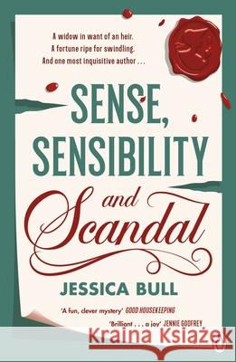 Sense, Sensibility and Scandal Jessica Bull 9781405956703