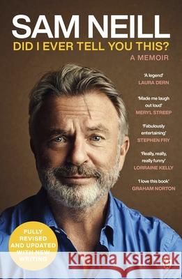 Did I Ever Tell You This? Sam Neill 9781405957458