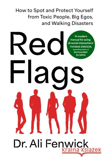 Red Flags, Green Flags: Modern Psychology for Everyday Drama Dr Ali Fenwick 9781405957908 Penguin Books Ltd