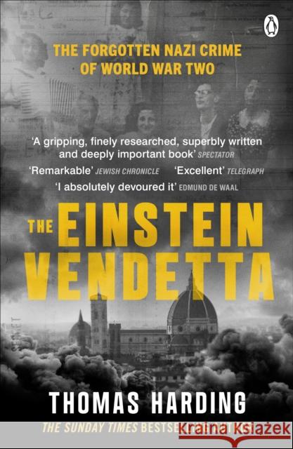 The Einstein Vendetta: Hitler, Mussolini, and a true story of murder Thomas Harding 9781405958462