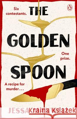 The Golden Spoon: A cosy murder mystery that brings Great British Bake-off to Agatha Christie!  9781405958875 Penguin Books Ltd