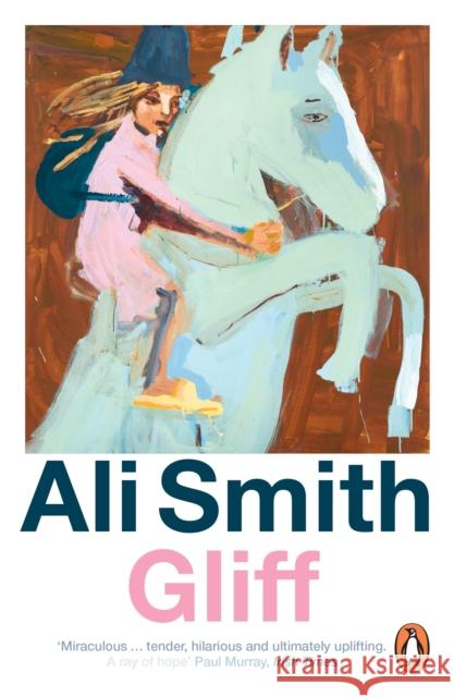 Gliff Ali Smith 9781405959452 Penguin Books Ltd