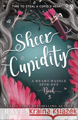 Sheer Cupidity Raven Kennedy 9781405960748 Penguin Books Ltd