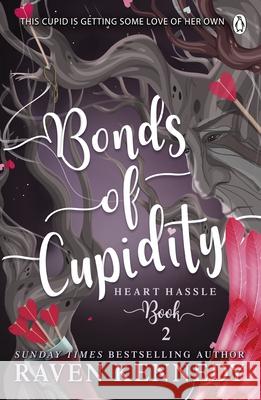 Bonds of Cupidity Raven Kennedy 9781405960786 Penguin Books Ltd