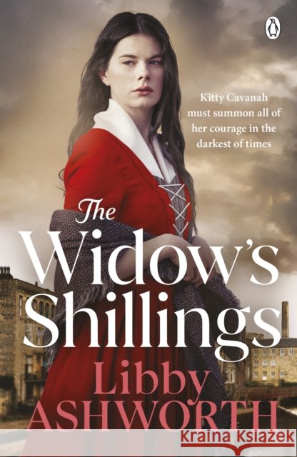 The Widow’s Shillings Libby Ashworth 9781405962063 Penguin Group