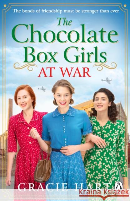 The Chocolate Box Girls at War Gracie Hart 9781405963329 Penguin Books Ltd