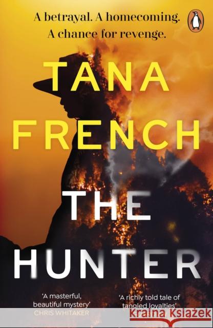 The Hunter Tana French 9781405963985 Penguin Books Ltd