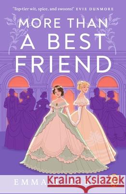 More than a Best Friend: The Lesbian Bridgerton you didn’t know you needed Emma R. Alban 9781405966122 Penguin Books Ltd
