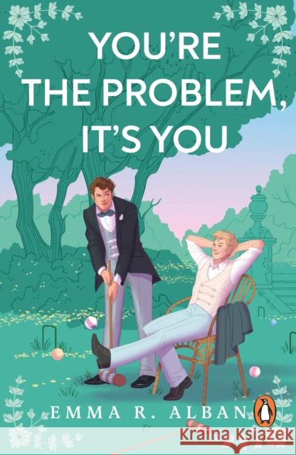 You're The Problem, It's You Emma R. Alban 9781405966146 Penguin Books Ltd