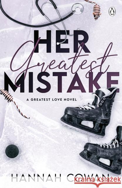 Her Greatest Mistake Hannah Cowan 9781405966306