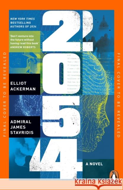 2054: A Novel Admiral James Stavridis 9781405966467