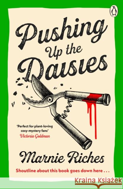 Pushing Up The Daisies Marnie Riches 9781405969123