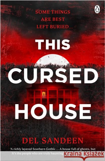 This Cursed House Del Sandeen 9781405969796 Penguin Books Ltd