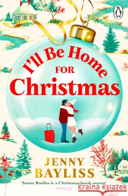 I'll Be Home for Christmas Jenny Bayliss 9781405971065
