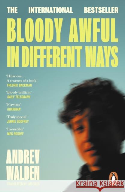 Bloody Awful in Different Ways Andrev Walden 9781405971270