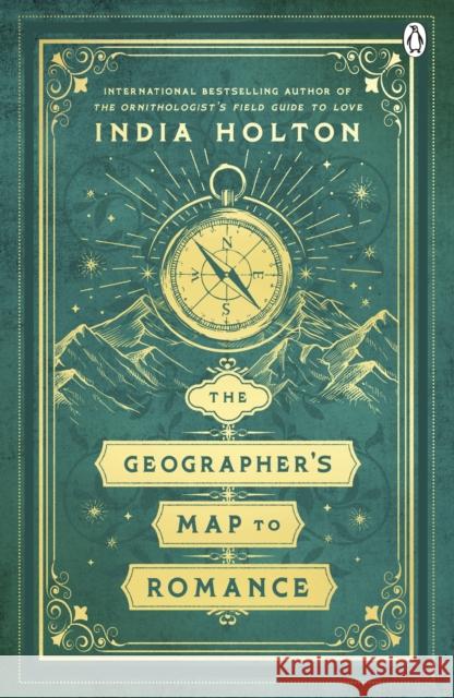 The Geographer's Map to Romance India Holton 9781405972598