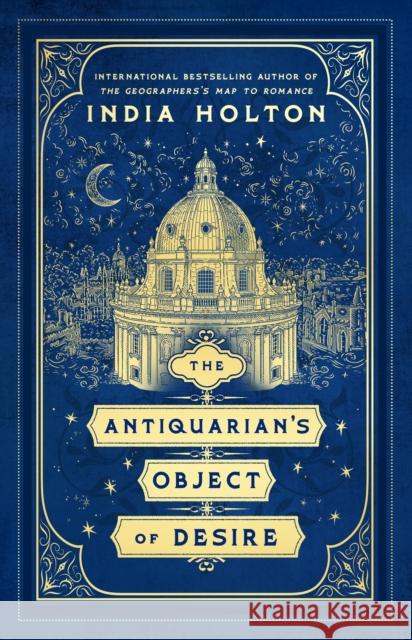 The Antiquarian’s Object of Desire India Holton 9781405972611
