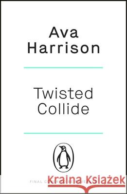 Twisted Collide Ava Harrison 9781405973984 Penguin Books Ltd