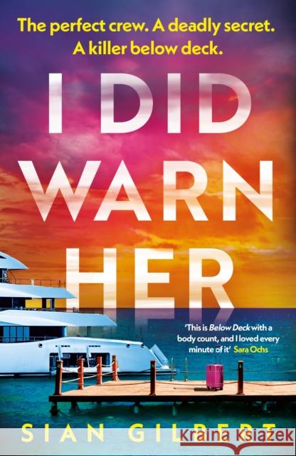 I Did Warn Her Sian Gilbert 9781405975308 Penguin Books Ltd
