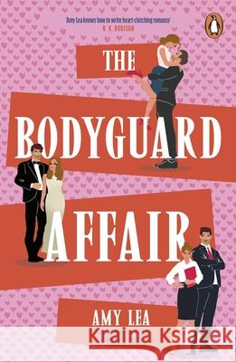 The Bodyguard Affair Amy Lea 9781405976633 Penguin Books Ltd