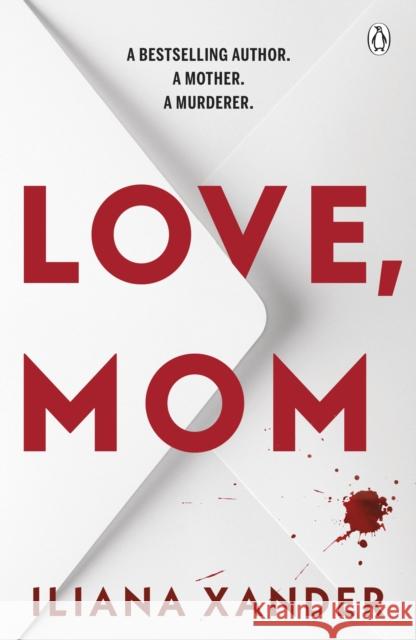 Love, Mom Iliana Xander 9781405983822