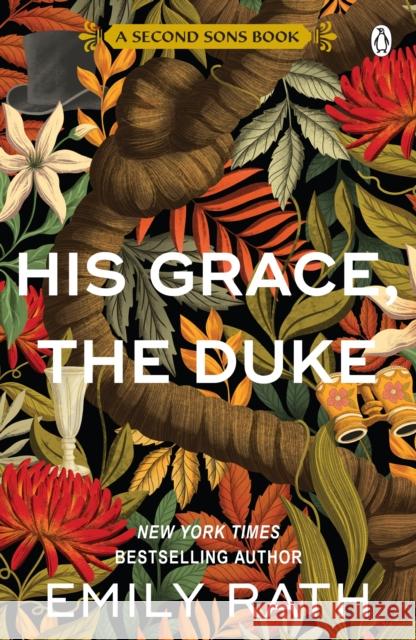 His Grace, The Duke Emily Rath 9781405985611