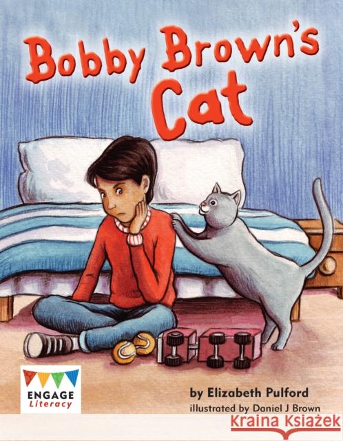 Bobby Brown's Cat Elizabeth Pulford, Daniel J. Brown 9781406257991