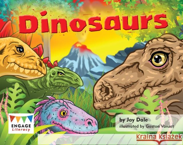 Dinosaurs Jay Dale, Kay Scott, Gaston Vanzet 9781406258257 Capstone Global Library Ltd