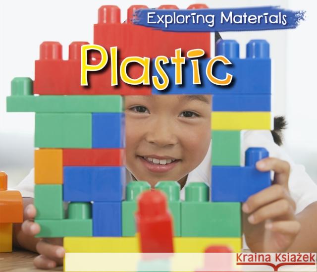 Plastic Abby Colich (Editor) 9781406263428