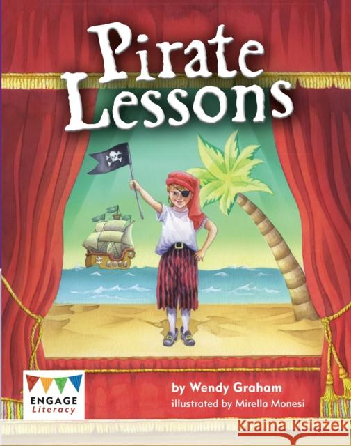 Pirate Lessons Wendy Graham 9781406265309 Capstone Global Library Ltd