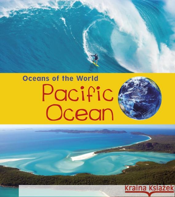 Pacific Ocean Louise Spilsbury, Richard Spilsbury 9781406287578