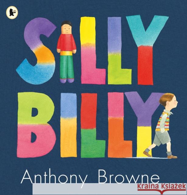 Silly Billy Anthony Browne 9781406305760