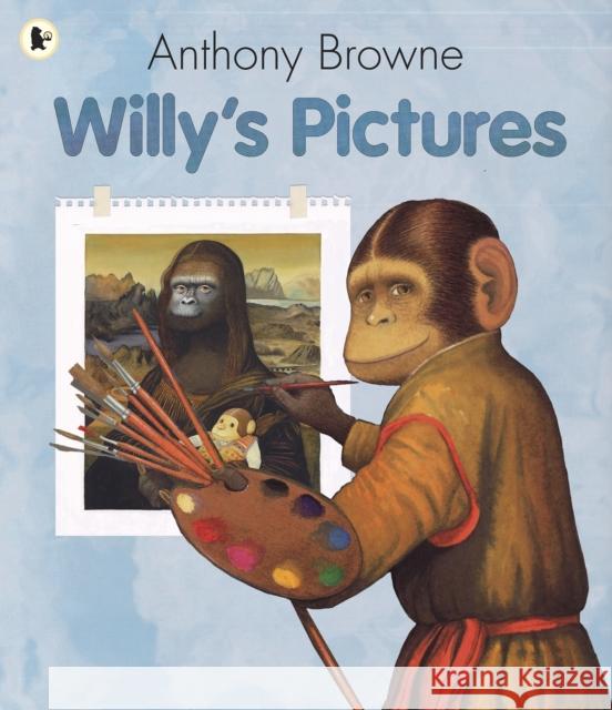 Willy's Pictures Anthony Browne 9781406313567