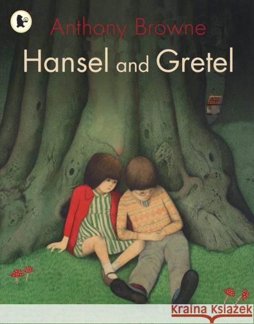 Hansel and Gretel Anthony Browne 9781406318524